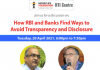 How RBI and Banks Find Ways to Avoid Transparency and Disclosure