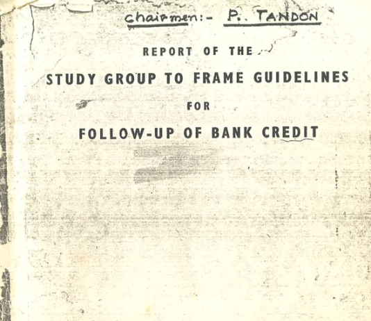 Report of the Study Group to Frame Guidelines for Follow-up of Bank Credit – ‘The Tandon Committee Report (1975)’